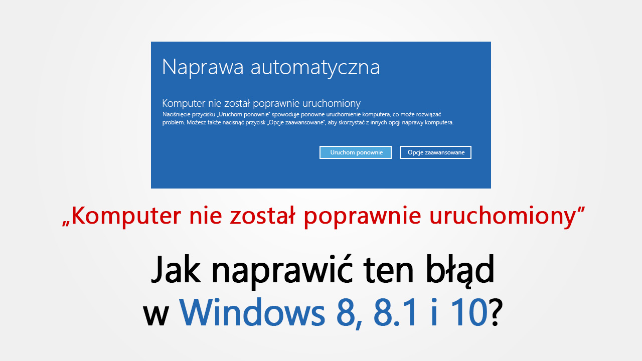 Co zrobić gdy komputer nie został poprawnie uruchomiony?
