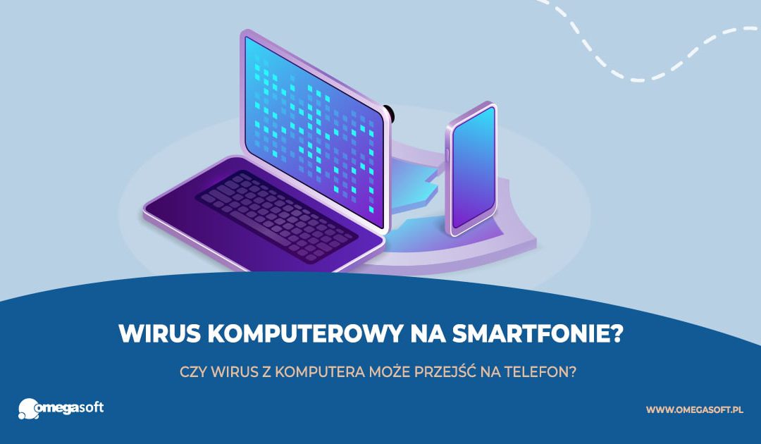 Czy wirus może przejść z komputera?
