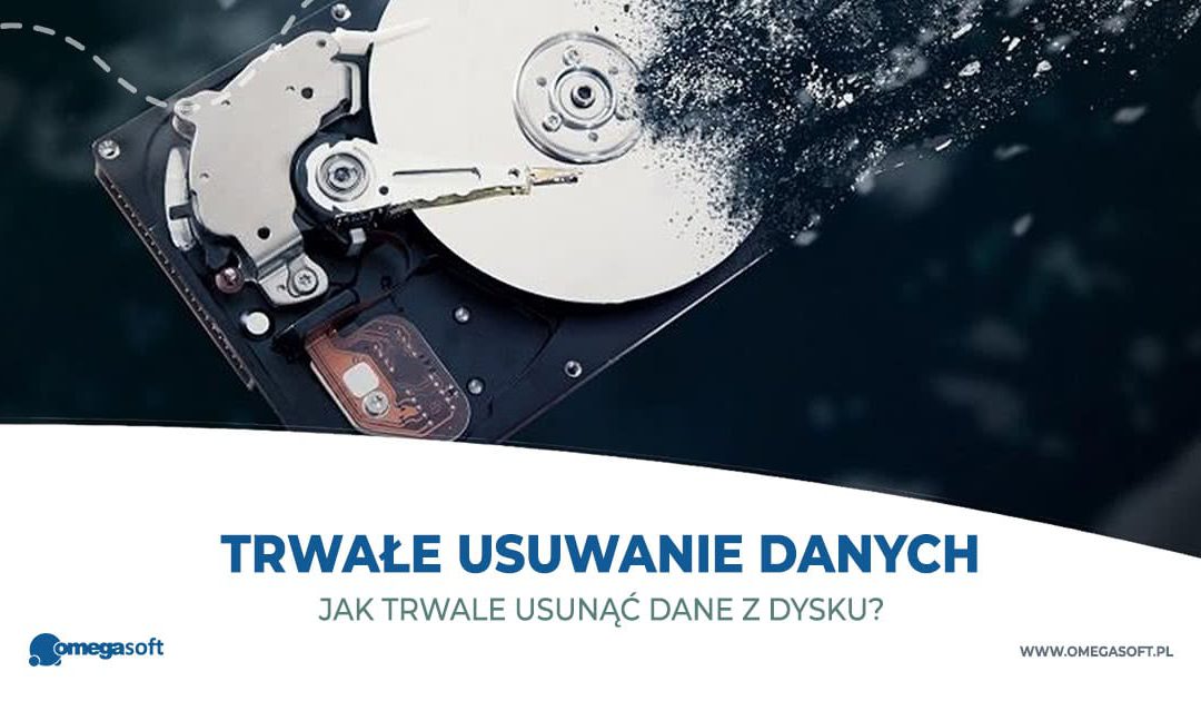 Jak permanentnie usunąć dane z dysku?