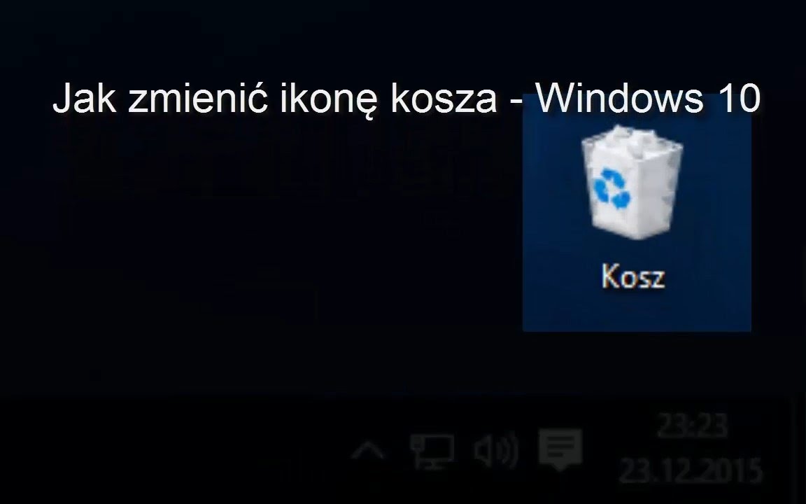 Jak zmienić ikone Kosza Windows?