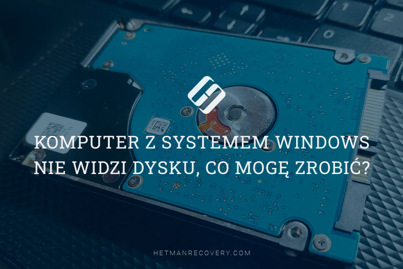 Co zrobić żeby dysk był widoczny?