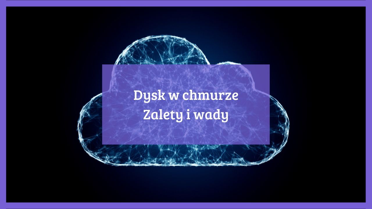 Ile kosztuje dysk w chmurze?
