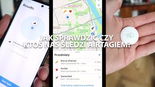 Jak sprawdzic czy ktos mnie sledzi iPhone?