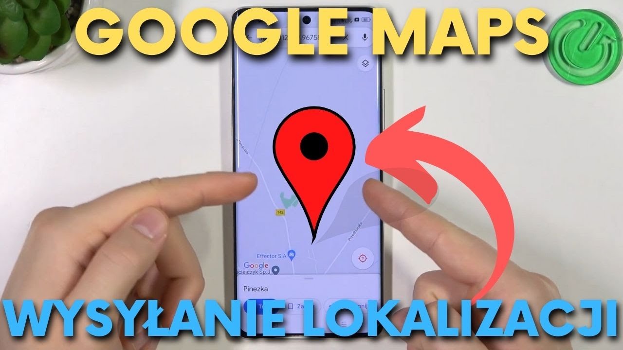 Jak działa pinezka w Google Maps?