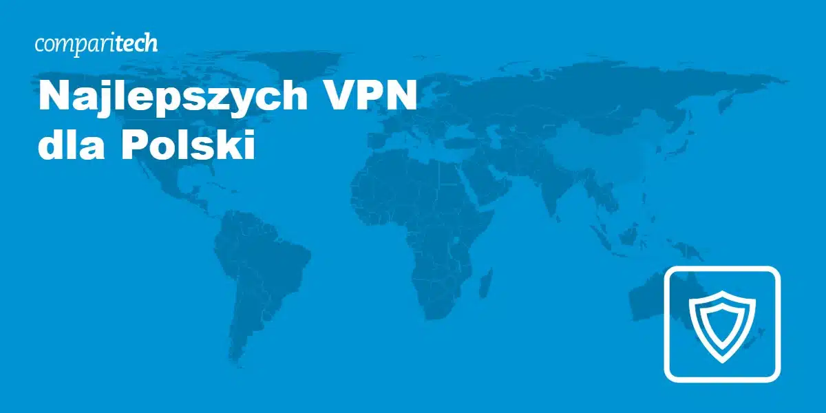 Jaki VPN do Polski?