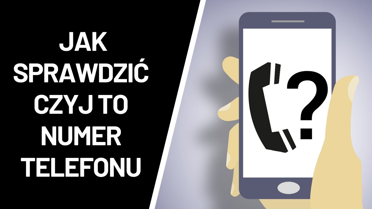Czy można sprawdzić czyjś numer telefonu?