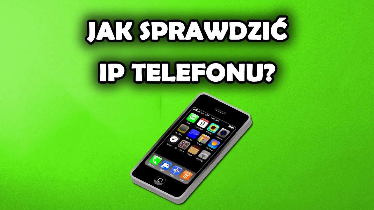 Czy można sprawdzić IP telefonu?
