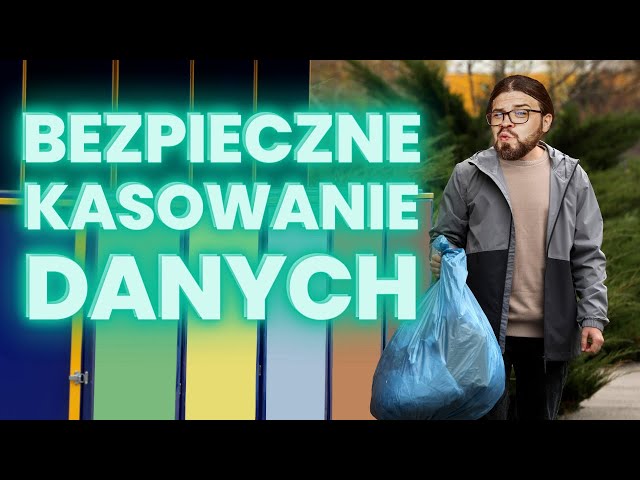 Jak skutecznie usuwac dane?