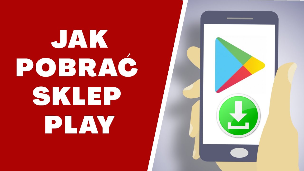 Jak zainstalować sklep Google Play?