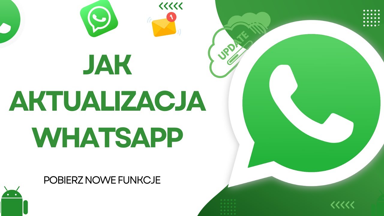 Jak się aktualizuje WhatsApp?