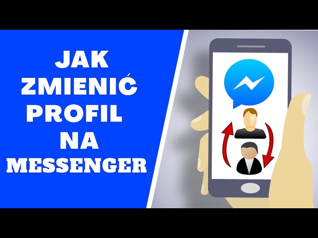 Jak się robi profil na Messengerze?