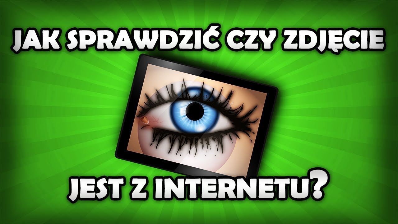 Jak sprawdzić czy moje zdjęcia są w internecie?