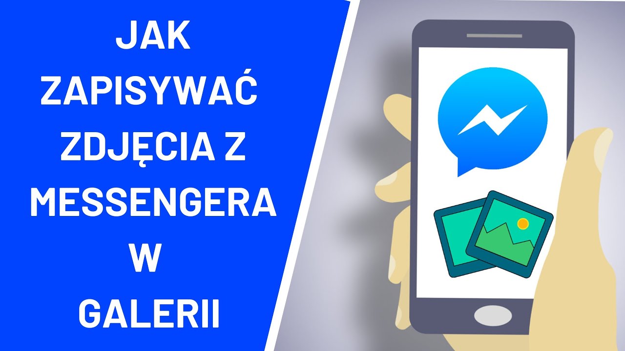 Jak zapisać zdjęcia z Messengera do galerii?