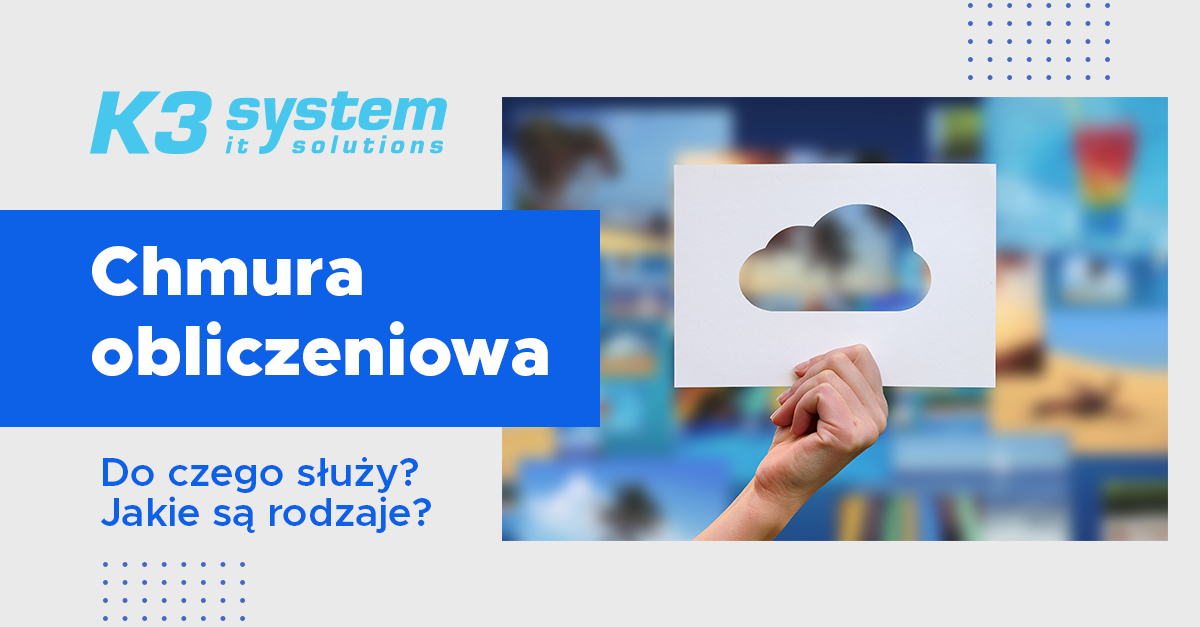 Co to jest chmura obliczeniowa i do czego służy?
