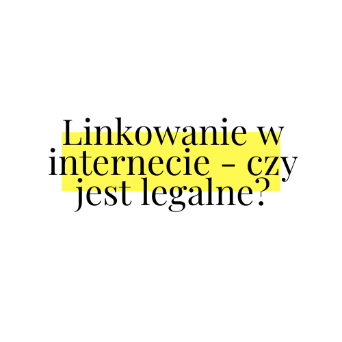 Czy linkowanie jest legalne?