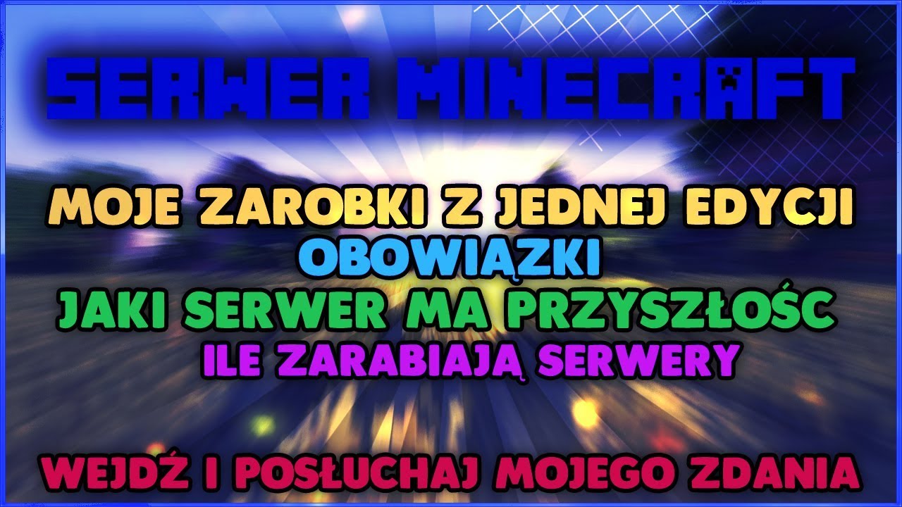 Ile można zarobic na serwerze?