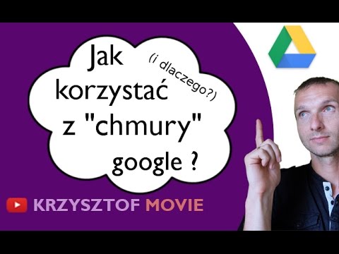 Jak korzystać z chmury w Google?