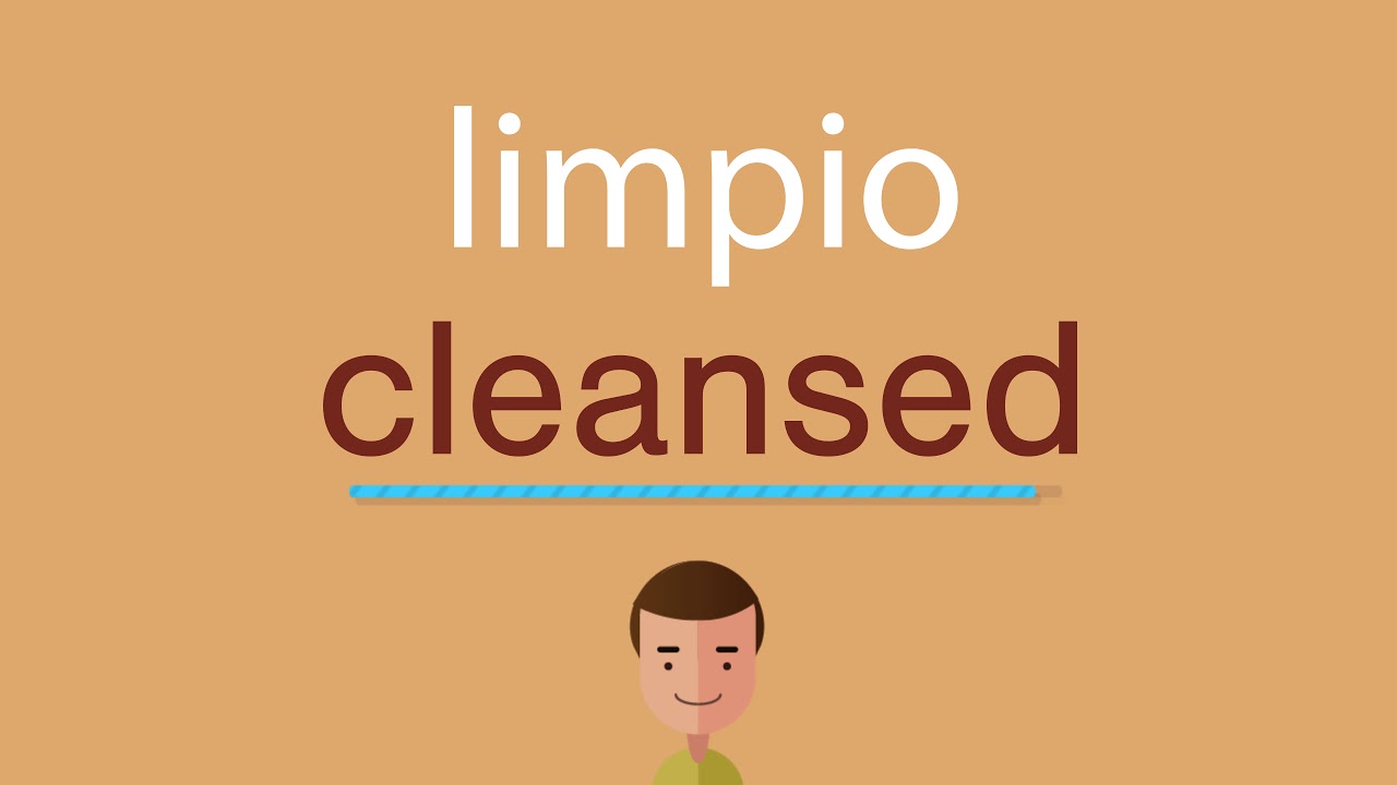 ¿Cómo se limpio en inglés?