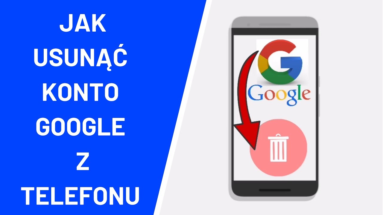 Co spowoduje usuniecie konta Google?