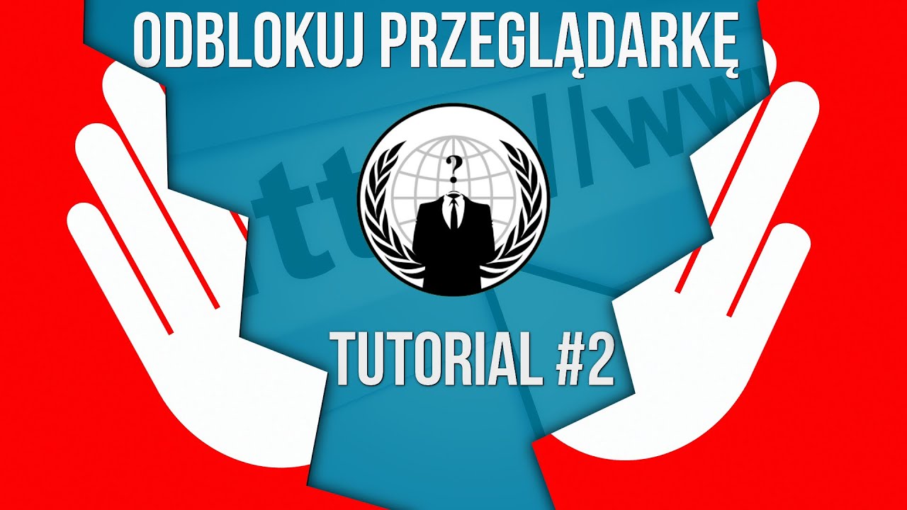 Jak ominąć blokadę?