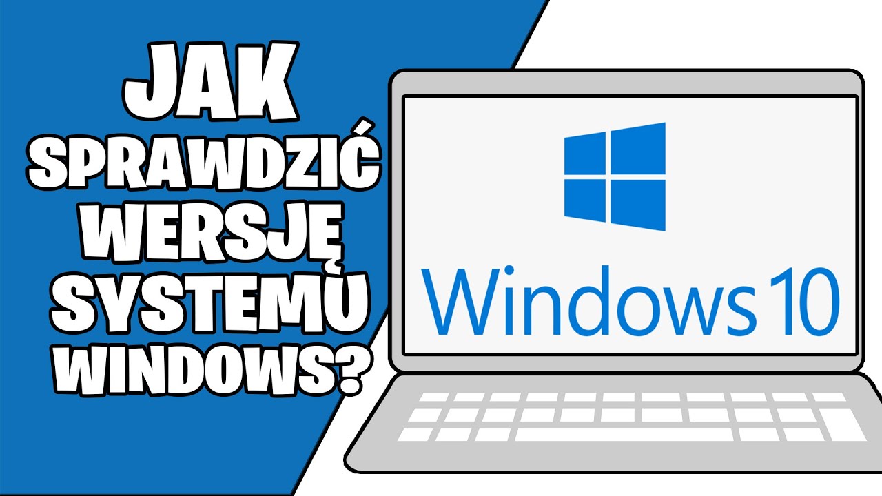 Jak sprawdzić czy mam 32 czy 64 bit Windows 10?