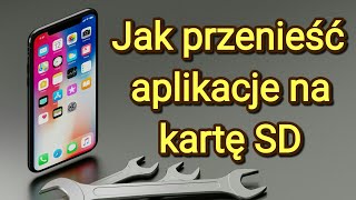 Jakie Aplikacje można przenieść na kartę SD?